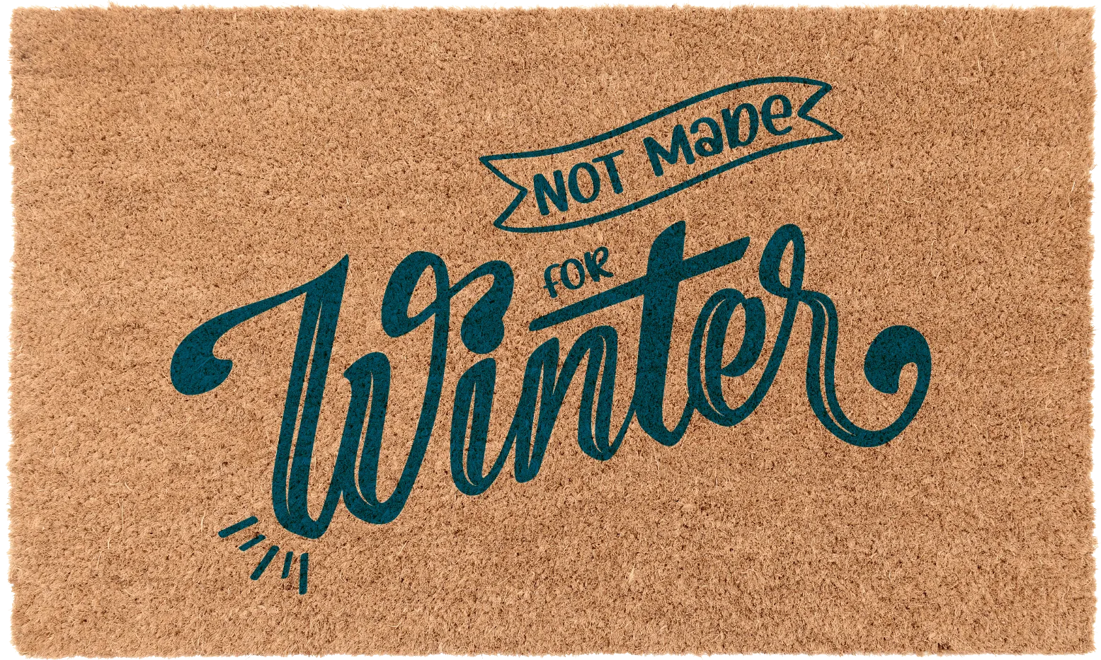 Not made for winter
